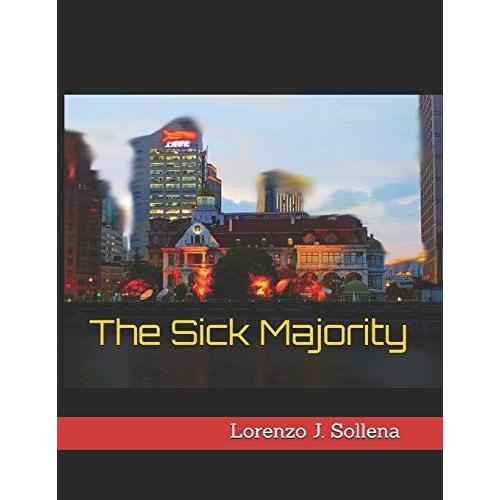 The Sick Majority