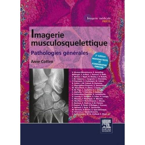 Imagerie Musculosquelettique : Pathologies Générales