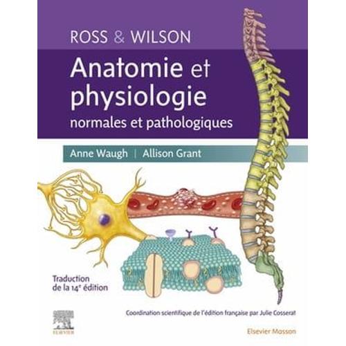 Ross Et Wilson. Anatomie Et Physiologie Normales Et Pathologiques