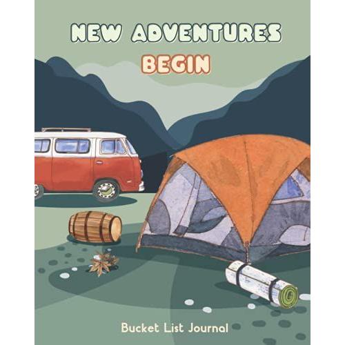 Bucket List Journal: Bucket List Journal For 100 Ideas, Dreams, Goals With Table Of Contents And Photo Frames For Keepsakes | For Adventurers, Teens, Women Or Men | 8 X 10 | 120 Pages