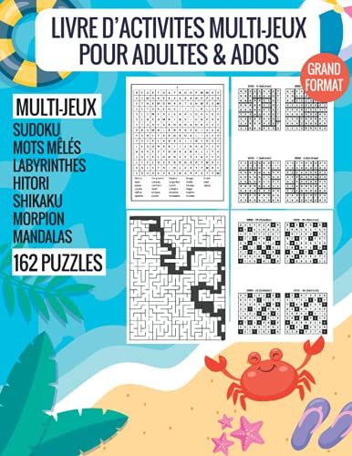 Livre D'activités Multi-Jeux Pour Adultes & Ados: Cahier De Vacances Adultes, Avec Des Jeux, Énigmes Et Puzzles Logiques Pour Se Détendre, (Sudoku, ... Labyrinthes, Coloriage Mandala, Morpion)