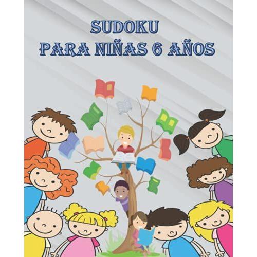 Sudoku Para Niñas 6 Años: Libros De Sudoku Para Niñas, Actividad De Rompecabezas Con Páginas De Sudoku Para Vacaciones, Viajes, Regalos
