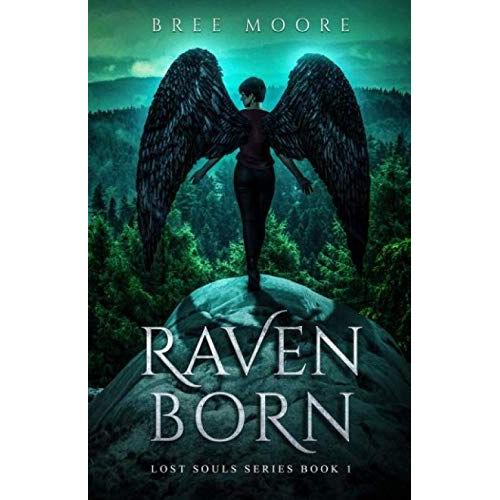 Raven Born (Lost Souls Series)