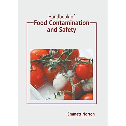 Handbook Of Food Contamination And Safety