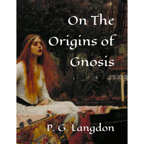 On The Origins Of Gnosis