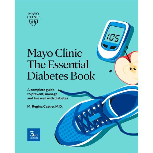 Mayo Clinic The Essential Diabetes Book
