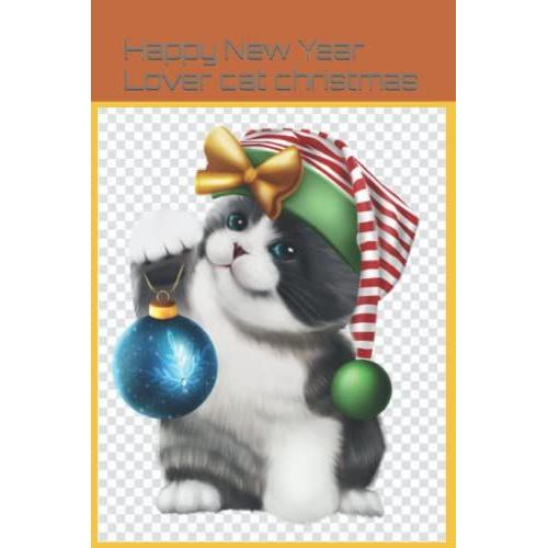 Happy New Year Lover Cat Christmas
