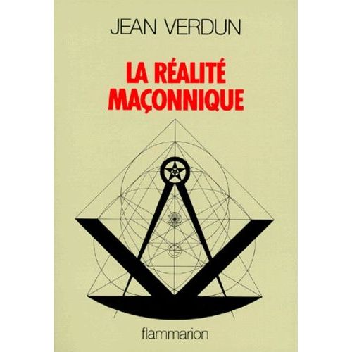 La Réalité Maçonnique
