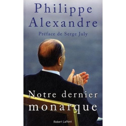 Notre Dernier Monarque