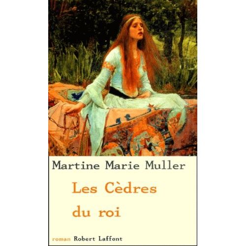 Les Cedres Du Roi