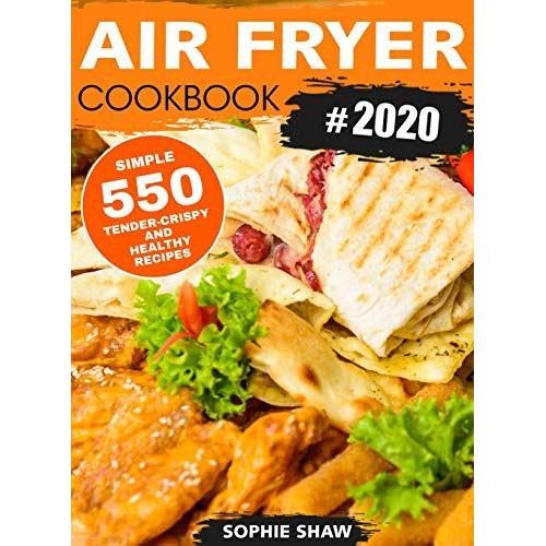Air Fryer Cookbook 2020