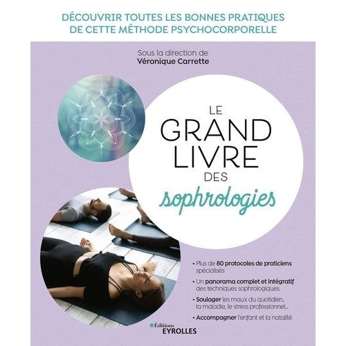 Le Grand Livre Des Sophrologies