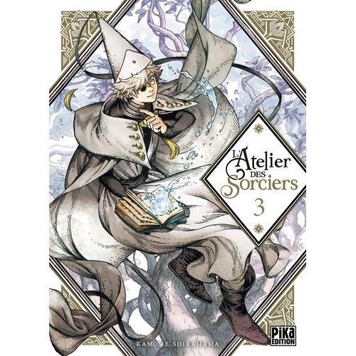 Atelier Des Sorciers (L') - Tome 3