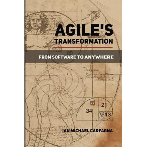 Agile's Transformation: From Software To Anywhere