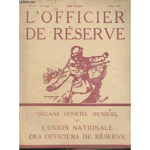 L Officier De Réserve - N°8 - 14e Année - Oct. 1935 - L Armée Grecque - L Action De L U.N.O.R. - Un Hommage National Au Maréchal Lyautey - Inauguration Du Monument Maginot - Le Canal Albert -(...)