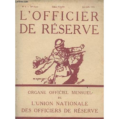 L Officier De Réserve - N°6 - 14e Année - Juin Juil 1935 - L Exemple Du Maroc (Désiré Ferry) - Le Congrès Lyautey - Motion Et Voeux Du Congrès Lyautey - Les Discours Officiels - Communications De L(...)