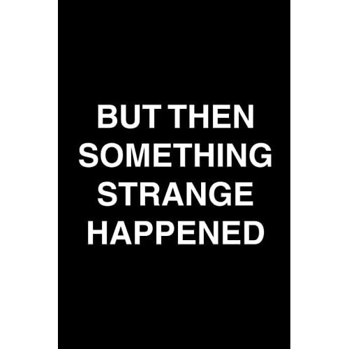 But Then Something Strange Happened: Adam Curtis Films Notebook