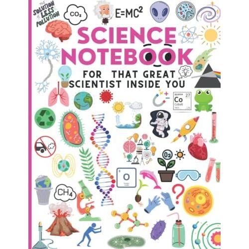 Science Notebook: Graph Paper Notebook ? Inch Squares | Primary Journal Composition Notebook Half Blank Half Ruled For Illustrations And Writing ... Biology, Chemistry, Physics Diagrams.