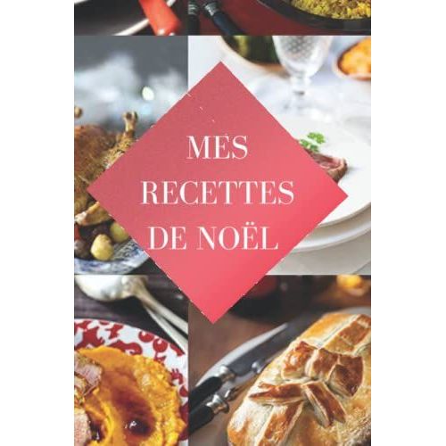 Mes Recettes De Noël ; Carnet À Remplir