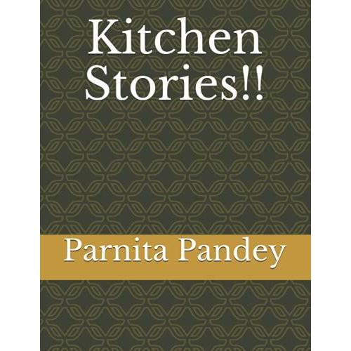 Kitchen Stories !!