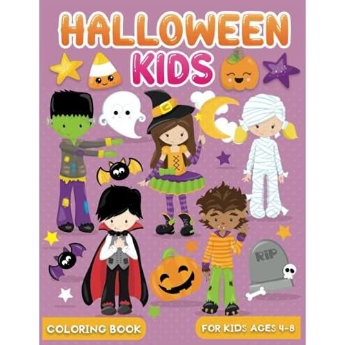 Halloween Kids: A Fun Holiday Activity Book For Kids, Perfect Halloween Gift For Kids ,Toddler, Preschool