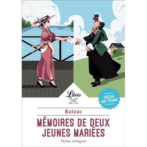 Bac Français : Mémoires De Deux Jeunes Mariés Balzac Librio : Objet D'études ; Leroman Et Le Récit Du Moyen Age Au 21 Ème Siècle Dossier Pédagogique Spécial Bac