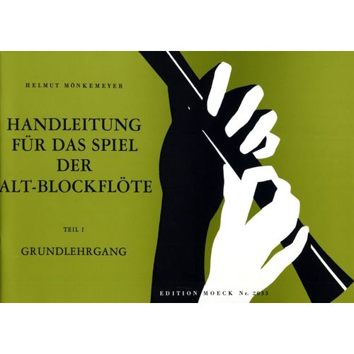 Helmut Mönkemeyer: Le Jeu De La Flûte À Bec Alto - Vol. 1 : Les Débuts