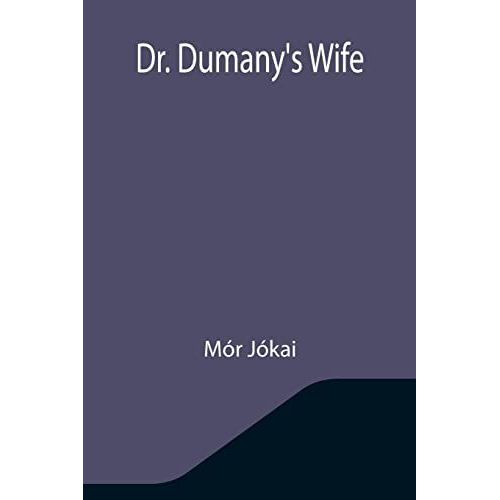 Dr. Dumany's Wife