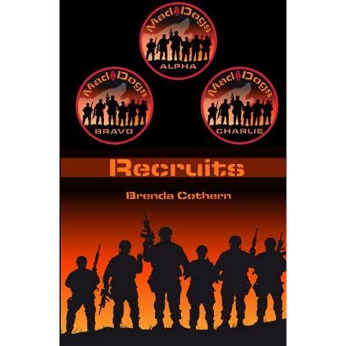 Recruits: Mad Dogs Units 1