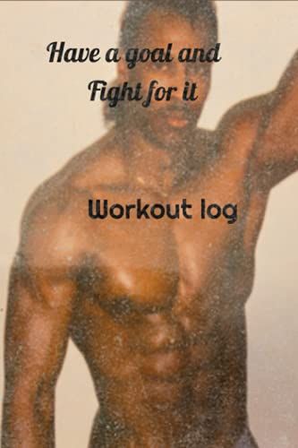 Workout Log: Fight For A Better Tomorrow