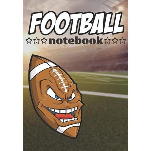 Football: Notebook, Gift For Football Players Kids And Adults