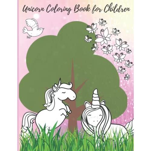 Unicorn Coloring Book For Children: Drawing Book For Children I Blank Pages To Write On And Create I For Girls Ages 4 To 9