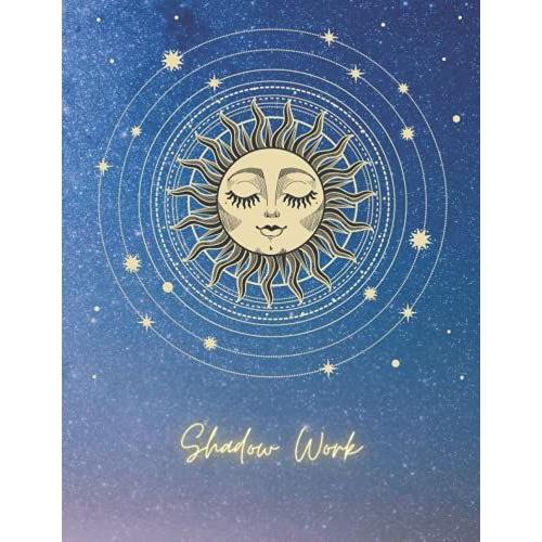 The Shadow Work Journal: Workbook For Beginners | Self Help Therapy Journal With Questions And Prompts | Love Your Inner Child