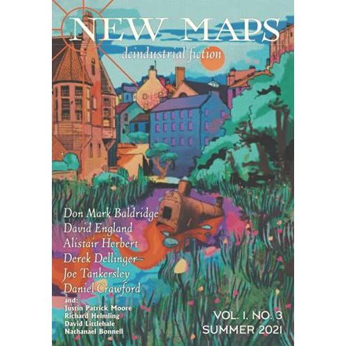 New Maps: Vol. 1, No. 3: Summer 2021
