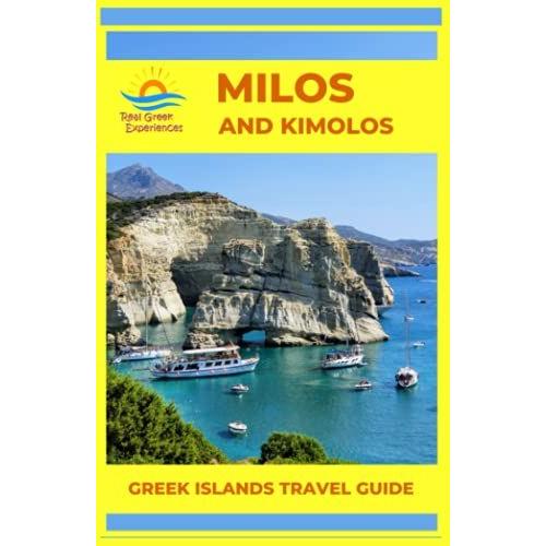 Milos And Kimolos In Greece: Greek Islands Travel Guide