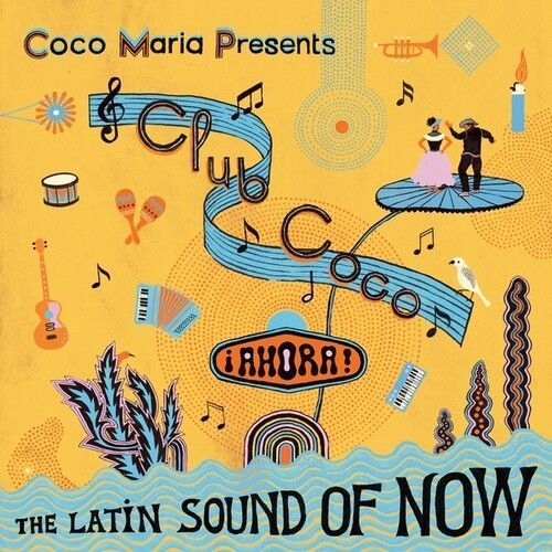 Various Artists - Club Coco: Ahora! The Latin Sound Of Now [Compact Discs]
