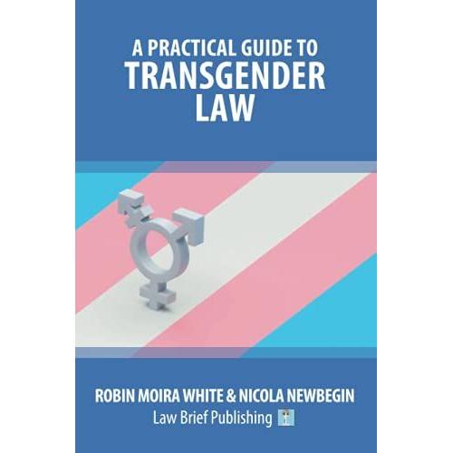 A Practical Guide To Transgender Law