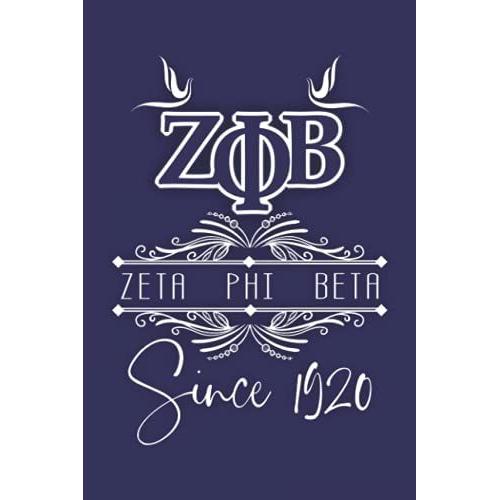 Zeta Phi Beta: Since 1920: Zeta Phi Beta Sorority Notebook | Blank Lined Journal