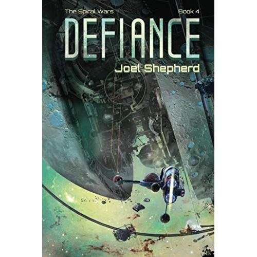 Defiance (The Spiral Wars)