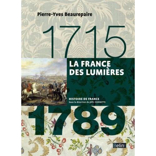 La France Des Lumières 1715-1789