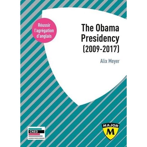 Agrégation Anglais - The Obama Presidency (2009-2017)