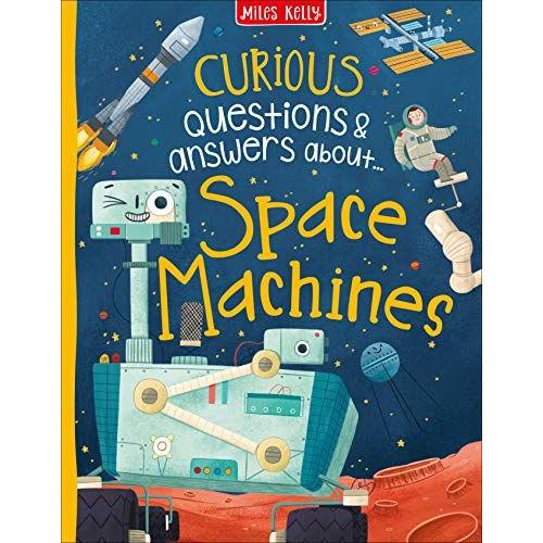 Curious Questions & Answers About Space Machines