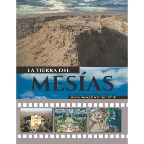 La Tierra Del Mesã­As: Una Tierra Que Fluye Leche Y Miel.