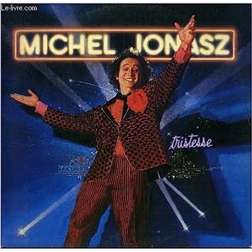 Disque Vinyle 33t Tristesse / Big Boss / De L'amour Qui S'evapore / Une Seule Journee Passe Sans ... Broché – 1 Janvier 1983 De Michel Jonasz (Auteur)