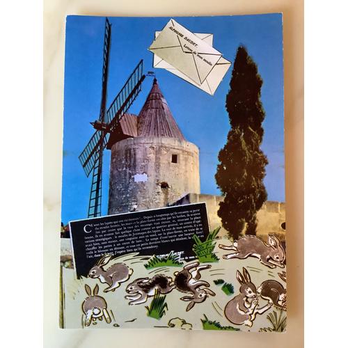 Fontvieille (13) Le Moulin D’Alphonse Daudet Et L’Histoire Des Petits Lapins