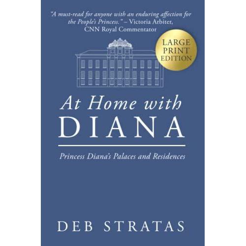 At Home With Diana (Diana Spencer Series - Large Print)