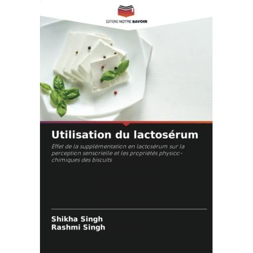 Utilisation Du Lactosérum