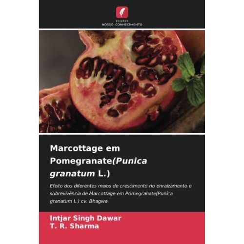 Marcottage Em Pomegranate(Punica Granatum L.)