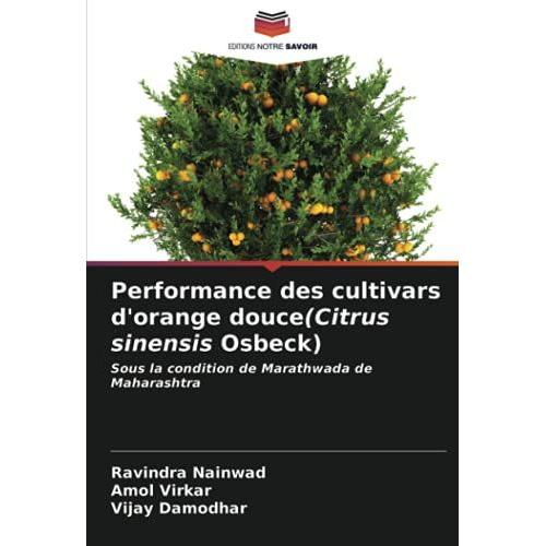 Performance Des Cultivars D'orange Douce(Citrus Sinensis Osbeck)