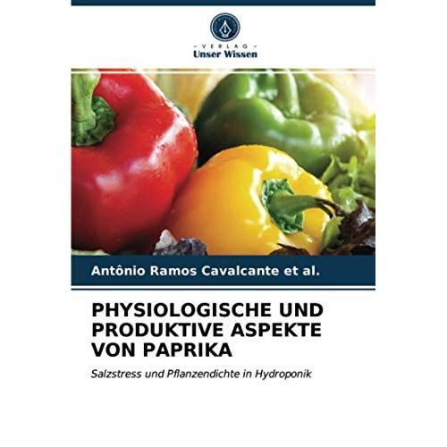 Physiologische Und Produktive Aspekte Von Paprika